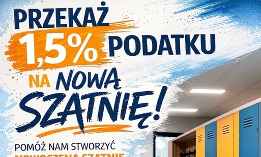 Plakat o przekazaniu 1,5% podatku na nową szatnię